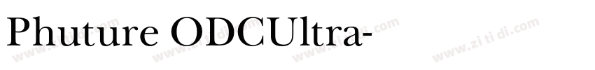 Phuture ODCUltra字体转换